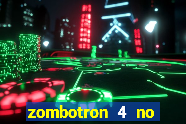 zombotron 4 no click jogos